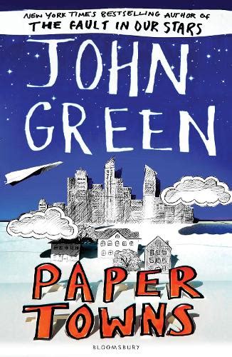 Paper Towns by John Green Plot Summary .